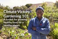 Climate Victory Gardening 101
