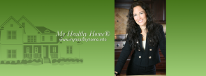 My Healthy Home Leading National Healthy Home Expert