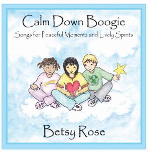 Calm Down Boogie by Betsy Rose