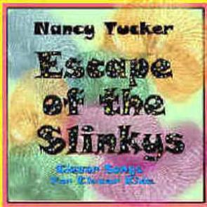 Escape of the Slinkys by Nancy Tucker