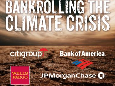 Bankrolling Climate Crisis