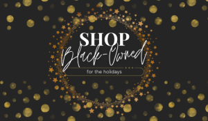 Green Gifts Black-Owned Small Businesses